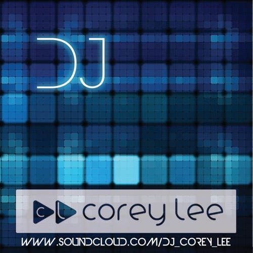 Corey Lee-Leave The World Behind-Remix (Preview)