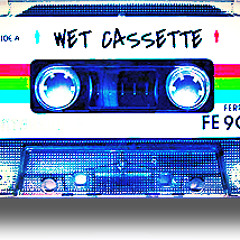 wetcassette