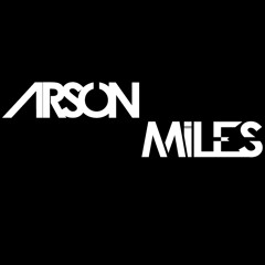 Arson Miles