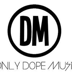 Only-Dope-Music Festival