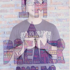 im a dreamer problem?