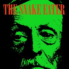The Snake Eater