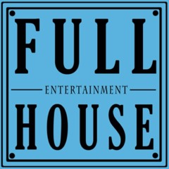 Fullhouse Entertainment