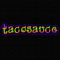 Tacosauce!