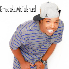 Gmac aka Mr.Talented