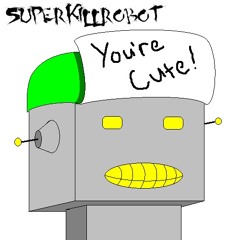 SuperKillRobot
