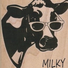 MILKY.