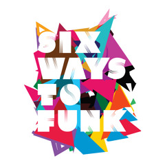 Six Ways To Funk