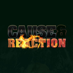 Cause&Reaction