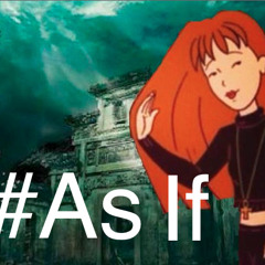 #AsIf
