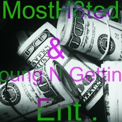 MostH8ted&Y.N.G Entertain