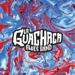 La Guachaca Blues Band