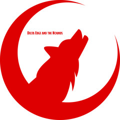 DeltaEdgeAndTheHounds