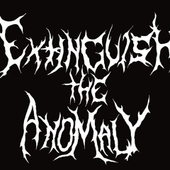 Extinguish the Anomaly