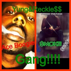 Yung&Reckle$$Gang