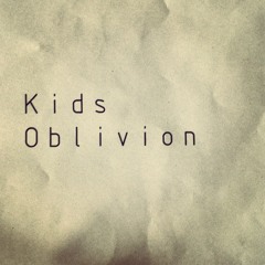 Kids Oblivion