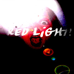 Rᴇ̅ᴅ̅ ̅ʟ̅ɪ̅ɢ̅ʜ̅ᴛ̅!̅