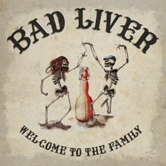 Bad Liver