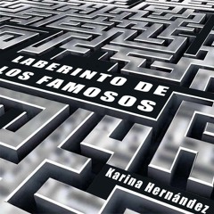 El LaberintoDeLosFamosos