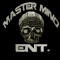 MASTER MIND ENT.