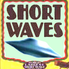 Short Waves