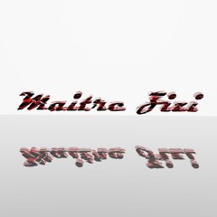 MaitreZizi