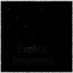 Explicit Emotions