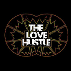 The Love Hustle