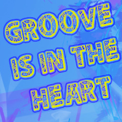 Groove Is In The Heart
