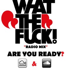 Wtf!!! Radio Mix?