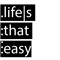 lifesthateasy