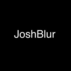 JoshBlur