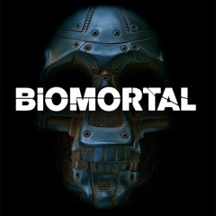 Biomortal
