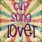 cupsonglover