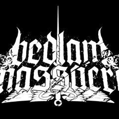 Bedlam Massacre
