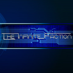The Infinite Faction
