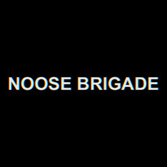 Noose Brigade