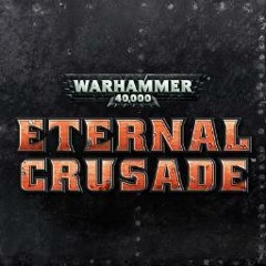 Eternal Crusade