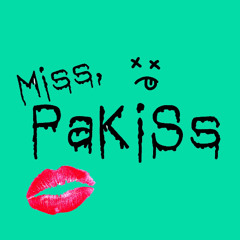 Miss, Pakiss