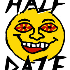 Half Daze