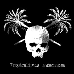 Tropicalipsis Infecciosa