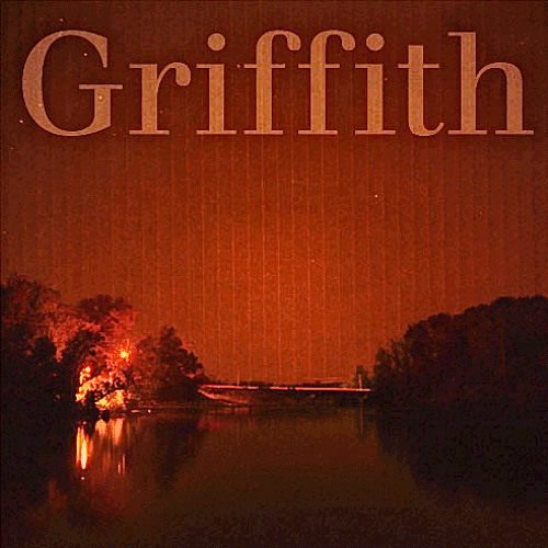 Stream The Griffith music | Listen to songs, albums, playlists for free ...