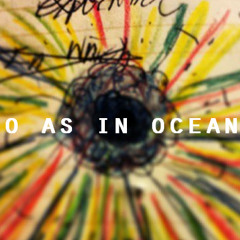 o as in ocean