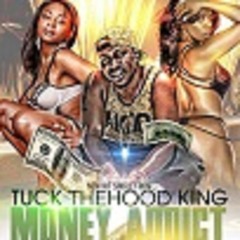 Tuck thehood king