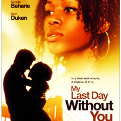 My Last Day Without You