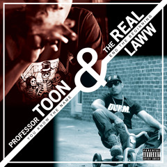 Toon & The Real Laww