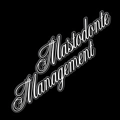 MastodonteManagement