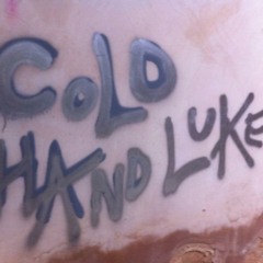 ~CoLd~HaNd~LuKe~LaDy So CoLd