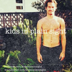 Kids In Plain Sight