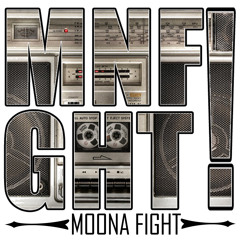 Moonafight - Street Invasion